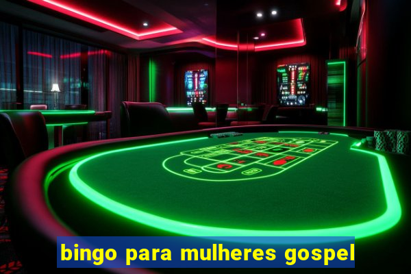 bingo para mulheres gospel